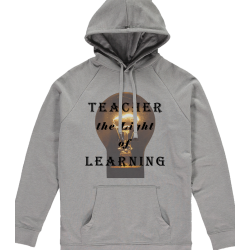 Teacher the Light of Learning Printed Hoodies
